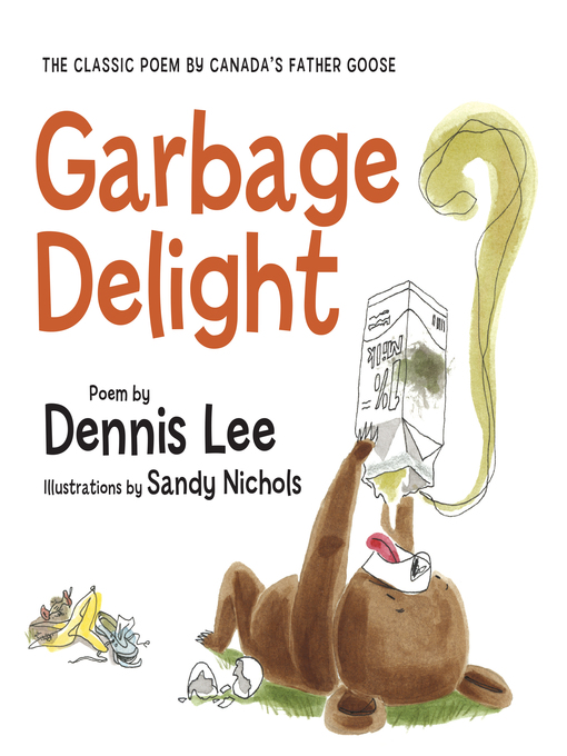 Title details for Garbage Delight by Dennis Lee - Available